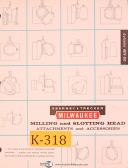 Kearney & Trecker Milling & Slot Head Attachments & Accessories Manual 1966