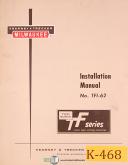 Kearney & Trecker TF-16 TF17 & TF20, TFI-62 Milling Machine, Installation Manual