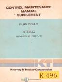 Kearney Trecker KTAC, Spindle Drive Control, Maintenance Manual 1979