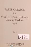 Landis Type C, 6", 10", 14", No. 8 Grinding Machine Parts Manual Year (1943)