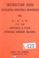 Landis Type CHW, 30", 36", 48" Hydraulic Grinding Operation & Maintenance Manual