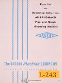 Landis 6B Landmaco, Pipe & Nipple threading Operations & Parts Manual