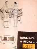 LeBlond Running A Regal, Lathe, Operations and Parts Manual 1951