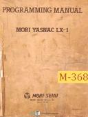 Mori Seiki Yasnac LX-1, Lathe Programming Manual Year (1984)
