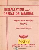Mattison 24, 36 36-48, Hanchett Surface Grinder, Operation and Parts Manual 1954