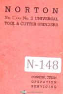 Norton No. 1 & 2 Universal Tool & Cutter Grinders Operations & Servicing Manual