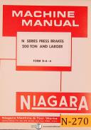 Niagara N Series, 200 Ton & Larger PRess Brakes, B-6-A Instruct and Parts Manual