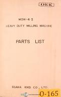 Osaka Kiko MDH-4 5, Heavy Duty Milling Machine Parts Manual 1967