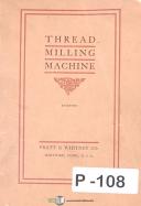 Pratt & Whitney Threadding milling Machine, Features and Operations Manual 1902