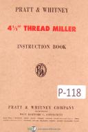Pratt & Whitney 4 1/2" Thread Miller Instruction Manual