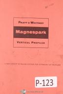 Pratt & Whitney Magnespark Vertical Profiler Fact & Features Manual (1958)