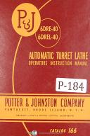 Potter & Johnston Whitney 6DRE-40 & 6DREL-40 Turret Lathe Operations Manual 1957