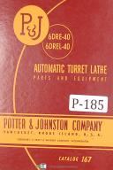 Potter & Johnston, 6DRE-40 & 6DREL-40 Turret Lathe Parts List Manual 1957