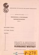 Pratt & Whitney Model A, Mechnical & Electrolimit Supermicrometers Manual 1963