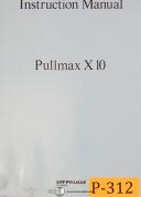 Pullmax X10, Beveling Machine, Instructions and Parts Manual 1978
