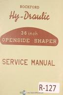 Rockford 36 Inch Operside Shaper Service Operation Maintenance & Parts Manual