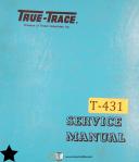 True Trace-True Trace B-360, Two Dimensional Hydraulic Tracer, Service & Parts Manual 1957-B-360-01