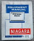 Niagara IF II Series Shear & Parts List Manual
