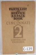 Cincinnati Service Parts No 2 Centerless Grinder Manual Year (1929)