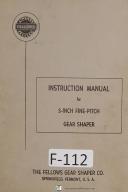 Fellows 3 Inch Fine Pitch Gear Shaper Instruction Manual Year (1956)