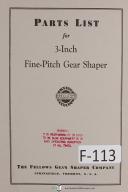 Fellows 3 Inch Fine Pitch Gear Shaper Parts Lists Manual Year (1953)