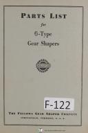 Fellows Type 6 Gear Shaper Machine Parts Lists Manual Year (1957)