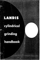 Landis Cylindrical Grinding Machine Handbook Operations Manual