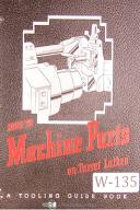 Warner & Swasey "How to Machine Parts on Turret Lathes" Manual