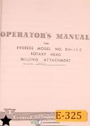 Everede RH-1 and RH-2, Rotary Head Milling Attachemnt Operator Manual Year (1964