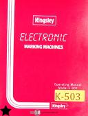 Kingsley-Kingsley E-302, Electronic Marking Machine, Operations Wiring Parts Manual 1988-E-302-01