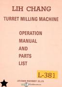 LIH CHANG-LIH CHANG 9495, Turret Milling Install Operations and Parts Manual-9495-01