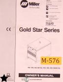Miller-Miller Gold Star Seris, Welding Owner\'s Manual 2002-302-402-452-602-652-852-Gold Star-01