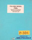 Pullmax-Pullmax P9SL, Shearing Forming Nibbling Machine, Instruction & Parts List Manual-P9-P9SL-01