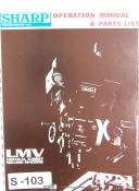 sharp LMV & LCS, Vertical Turret Milling & Tiller Machines, Ops & Parts Manual