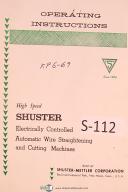 Shuster Mettler Wire Straightening & Cutting Operators Service Manual