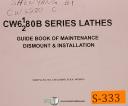 Shenyang CW6180B & CW6280B Lathe, Parts Assy's Maint Dismount & Install Manual
