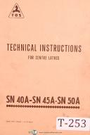 Tos SN 40A, 45A 50A, Centre Lathe Technical Instructions Manual Year (1968)
