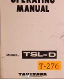 Takisawa TSL-D, Lathe Operations Manual