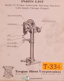 Trojan Rivet 12, with Change Hopper, Parts Lists Manual