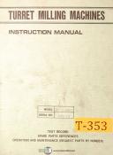 Turret Machinery PK-1 1/2 GRM, Milling Instructions and Parts Manual