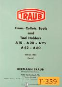 Traub A15 A20 A25 A42 A60, Part C Tools Cams Collets Manual 1964