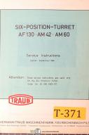 Traub AF 130, AM42 AM60, Six Position turret, Service and Parts Manual 1964