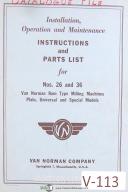 Van Norman No. 26 & 36, Ram Type Milling Machines, Operations & Parts Manual