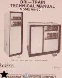 VAC Vacuum Atmospheres Model M040-2, Deposition, Dri Train Manual 1978