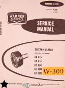 Warner-Warner Electric Brake, Electric Clutches, Operations & Repair Parts Manual 1952-1000-1225-1525-500-825-02