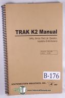 Southwestern Trak K2 Operation & Parts Manual Year 1998